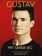 Gustav - mit sande jeg