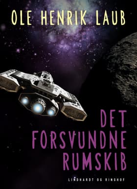 Det forsvundne rumskib af Ole Henrik Laub