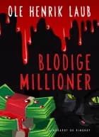 Blodige millioner