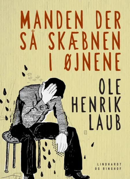 Manden der så skæbnen i øjnene af Ole Henrik Laub
