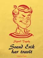 Svend Erik har travlt