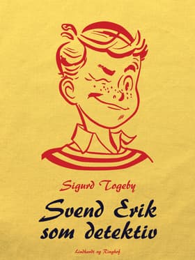 Svend Erik som detektiv af Sigurd Togeby