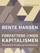 Forfattere i/mod kapitalismen af Bente Hansen