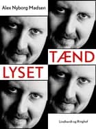 Tænd lyset af Alex Nyborg Madsen