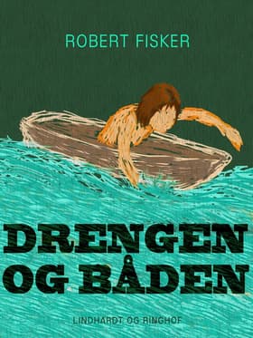 Drengen og båden af Robert Fisker