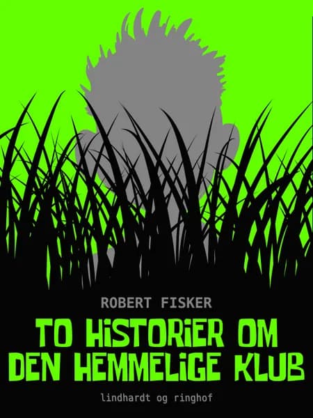To historier om den hemmelige klub af Robert Fisker