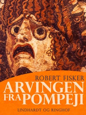 Arvingen fra Pompeji af Robert Fisker