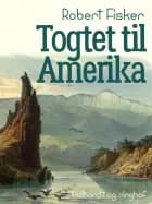 Togtet til Amerika