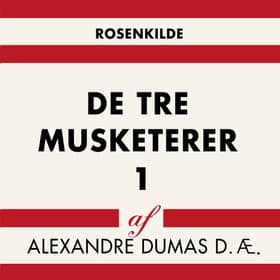 De tre musketerer 1 af Alexandre Dumas D.Æ.