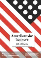Amerikanske tænkere - John Dewey