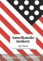 Amerikanske tænkere - Ayn Rand af Astrid Nonbo Andersen og Christian Olaf Christiansen