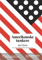 Amerikanske tænkere - Ayn Rand