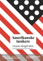 Amerikanske tænkere - Charles Wright Mills