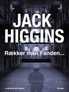 Rækker man Fanden -