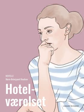 Hotelværelset af Marie Østergaard Knudsen