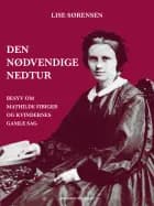 Den nødvendige nedtur