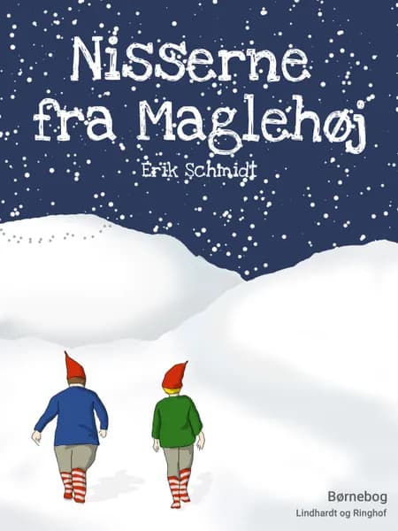 Nisserne fra Maglehøj af Erik Schmidt