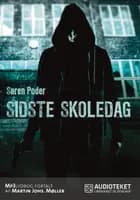 Sidste skoledag af Søren Poder