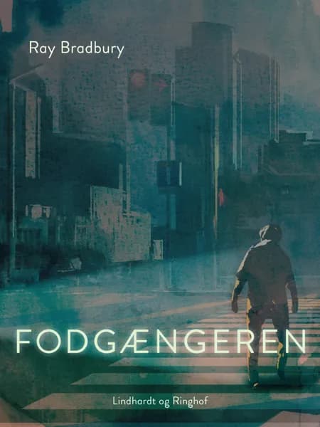 Fodgængeren af Ray Bradbury