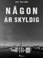 Någon är skyldig