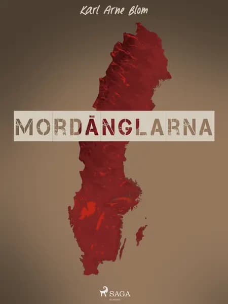 Mordänglarna af Karl Arne Blom