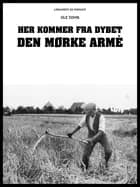Her kommer fra dybet den mørke armé