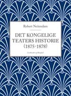 Det Kongelige Teaters historie (1875-1878)