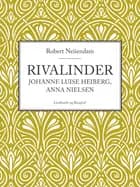Rivalinder - Johanne Luise Heiberg, Anna Nielsen af Robert Neiiendam
