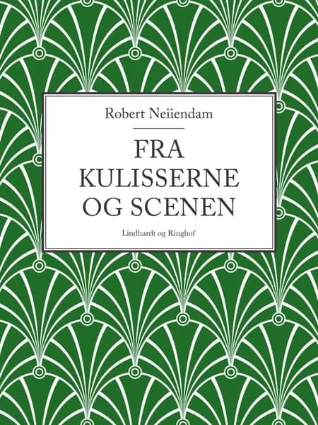 Fra kulisserne og scenen af Robert Neiiendam