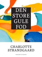 Den store gule fod