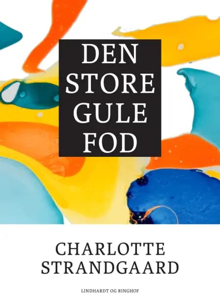 Den store gule fod af Charlotte Strandgaard