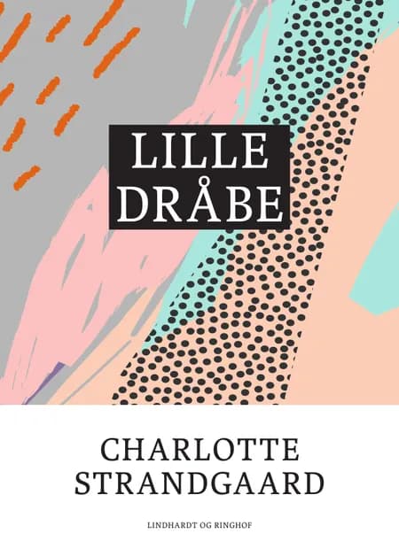 Lille dråbe af Charlotte Strandgaard