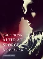 Altid at spørge af Aage Dons