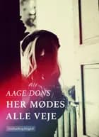 Her mødes alle veje