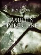 Familien Timberlake af Ellen Glasgow