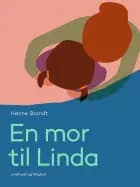 En mor til Linda