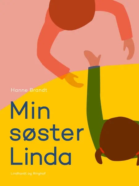 Min søster Linda af Hanne Brandt