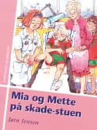 Mia og Mette på skade-stuen