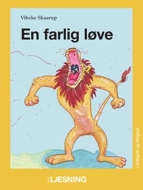 En farlig løve af Vibeke Skaarup