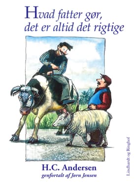 Hvad fatter gør, det er altid det rigtige (genfortalt) af Jørn Jensen
