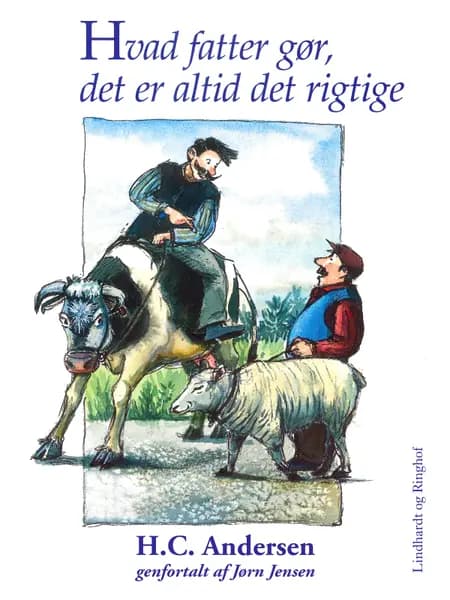 Hvad fatter gør, det er altid det rigtige (genfortalt) af Jørn Jensen