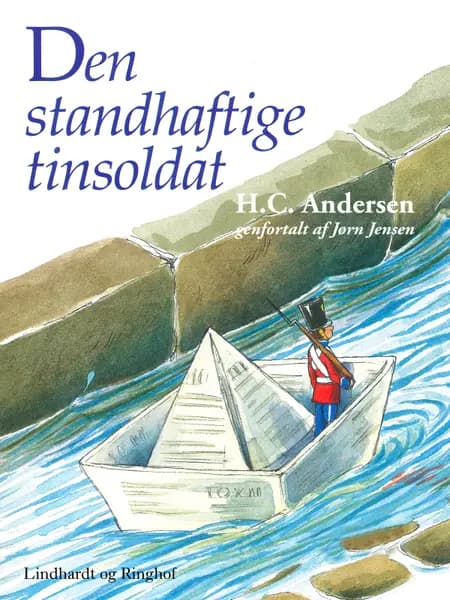 Den standhaftige tinsoldat (genfortalt) af Jørn Jensen