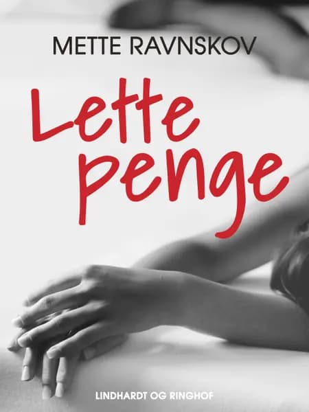 Lette penge af Mette Ravnskov