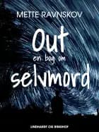 Out - en bog om selvmord