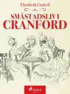 Småstadsliv i Cranford af Elizabeth Gaskell