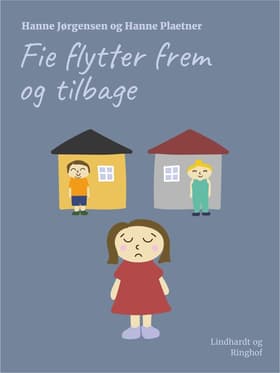 Fie flytter frem og tilbage af Hanne Jørgensen