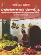 Det bedste for min rejsevaluta. Handelsmoral, pengeveksling og souvenirindkøb i Sydens turistlande