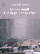 Jorden rundt i 80 dage - 100 år efter