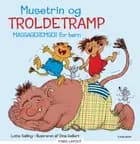 Musetrin og troldetramp af Lotte Salling