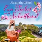 Ein Ticket nach Schottland